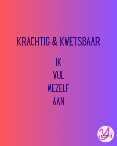 Ysparks Krachtig & kwetsbaar