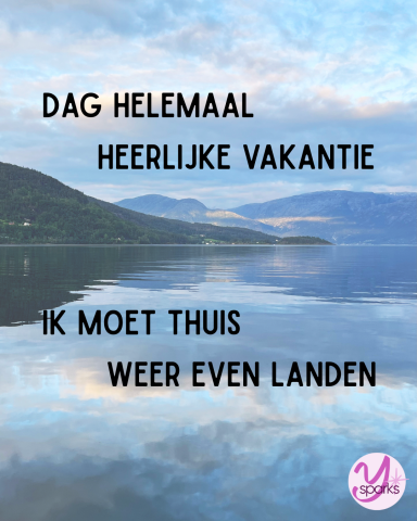 Ysparks Dag helemaal heerlijke vakantie