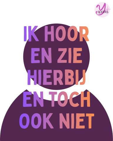 Ysparks Ik hoor en zie hierbij en toch ook niet